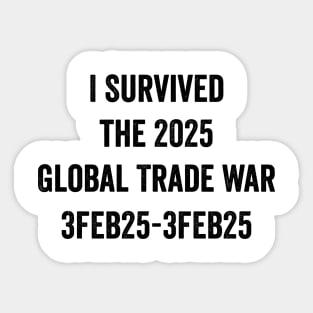 I Survived the 2025 Global Trade War Sticker